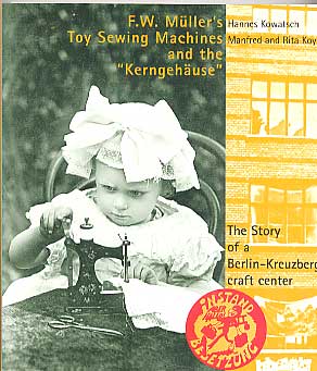 F.W. Muller's Toy sewing machines. book cover.